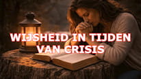 Bíblia Online Wat is Wijsheid in tijden van crisis?
